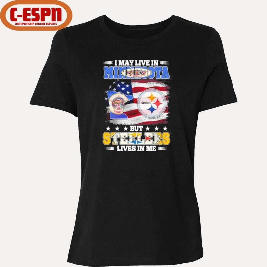 I May Live In Minnesota But Steelers Lives In Me Shirt