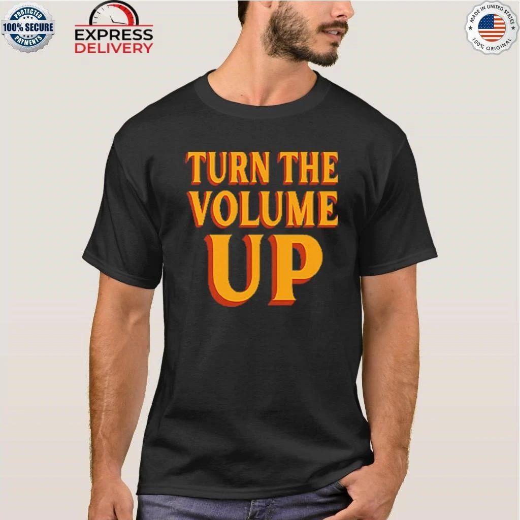 Zohran Mamdani Turn The Volume Up Shirt