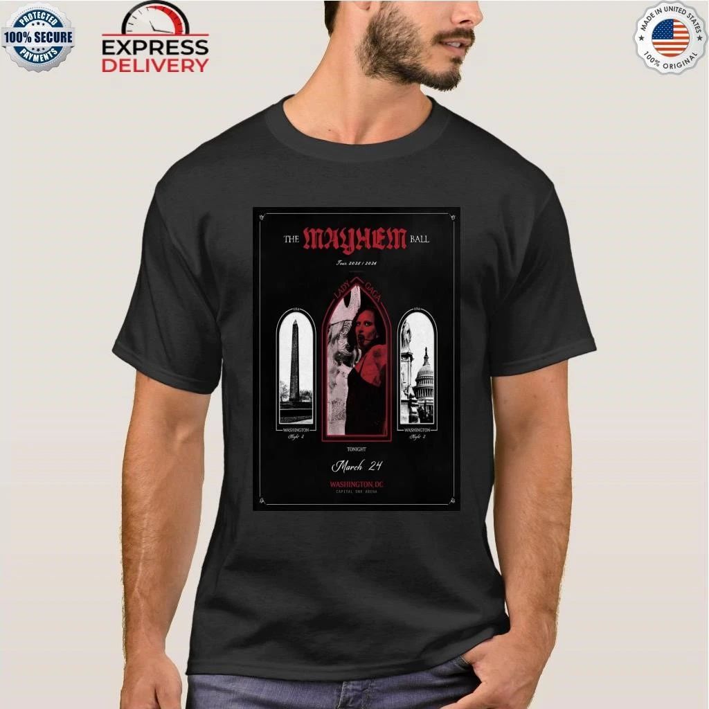 Lady Gaga The Mayhem Ball Tour Washington D.C On Mar 24 2026 Shirt