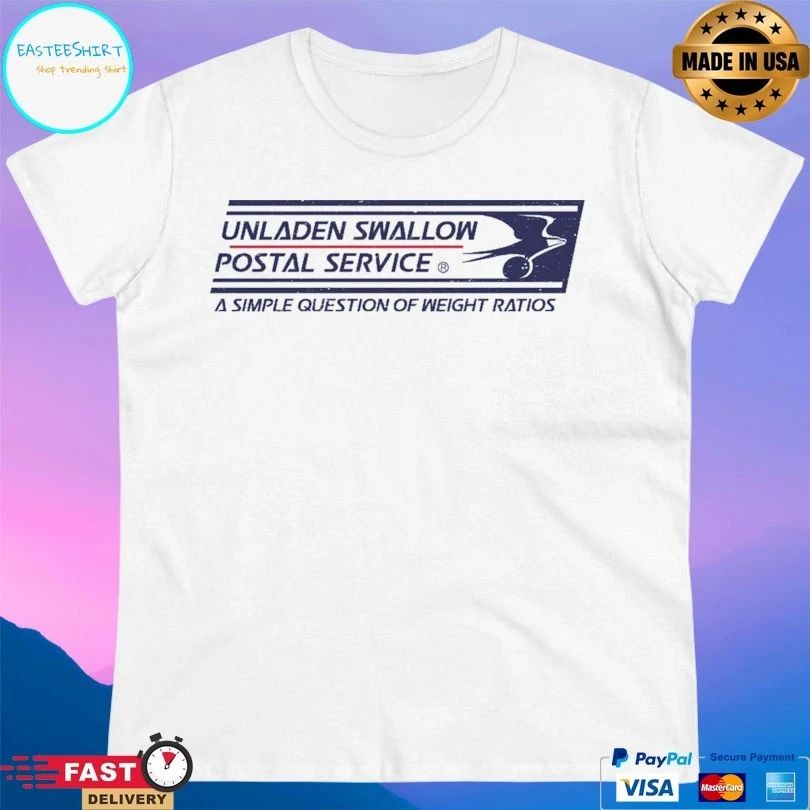 Unladen Swallow Postal Service A Simple Question Of Weight Ratios T-shirt