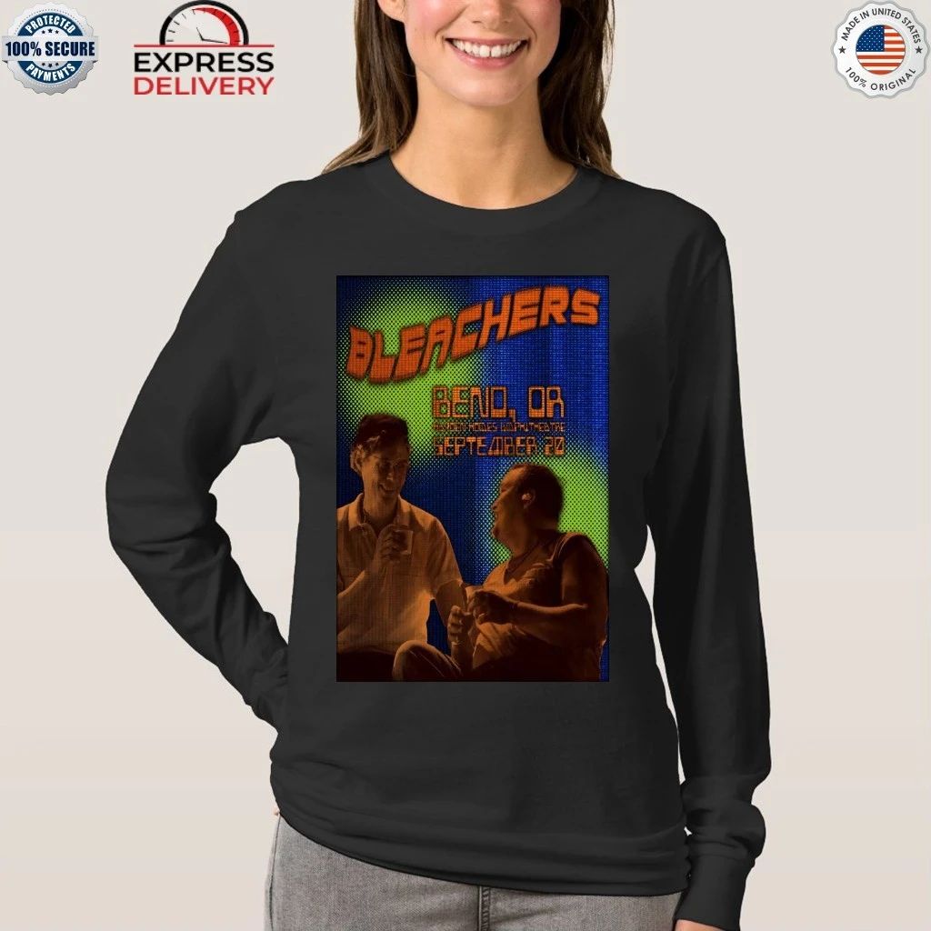 Bleachers Bend OR 9 20 2026 Shirt