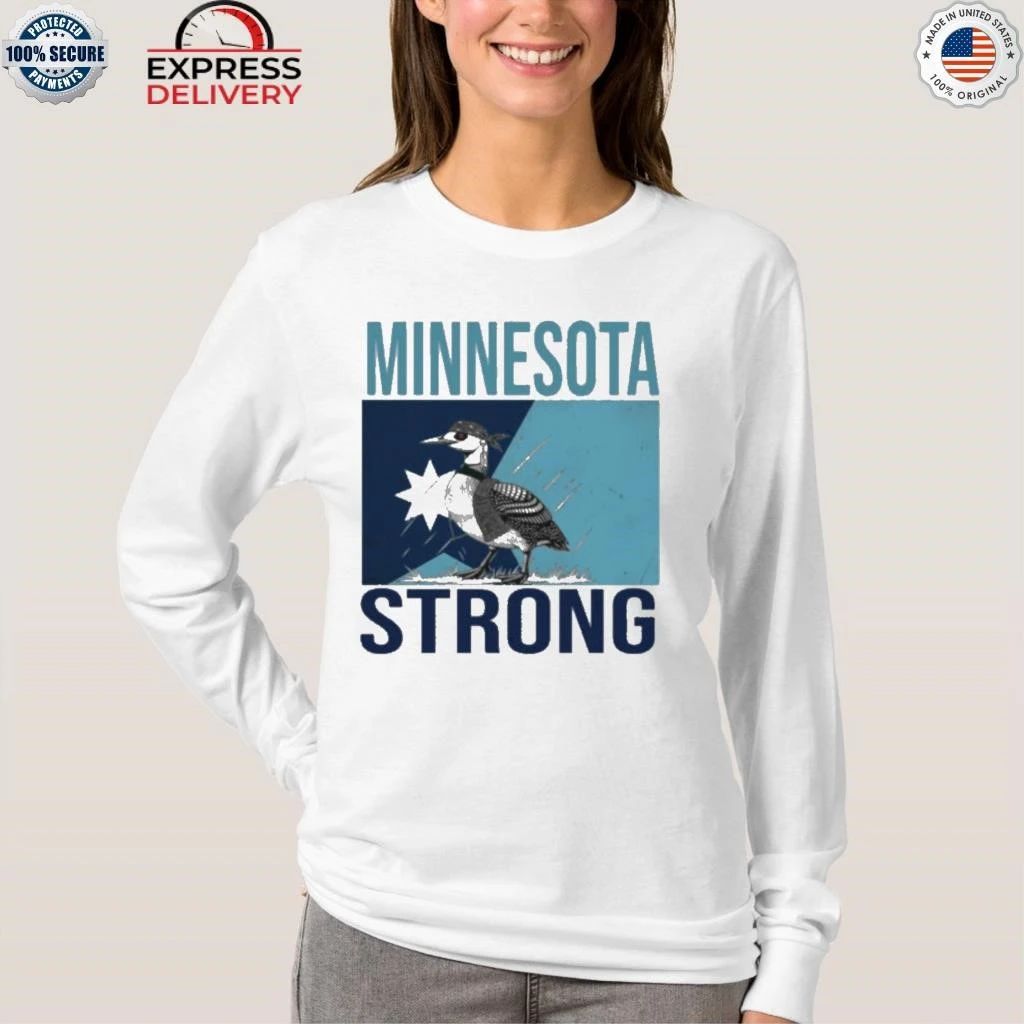 Minnesota Strong Loon Shirt