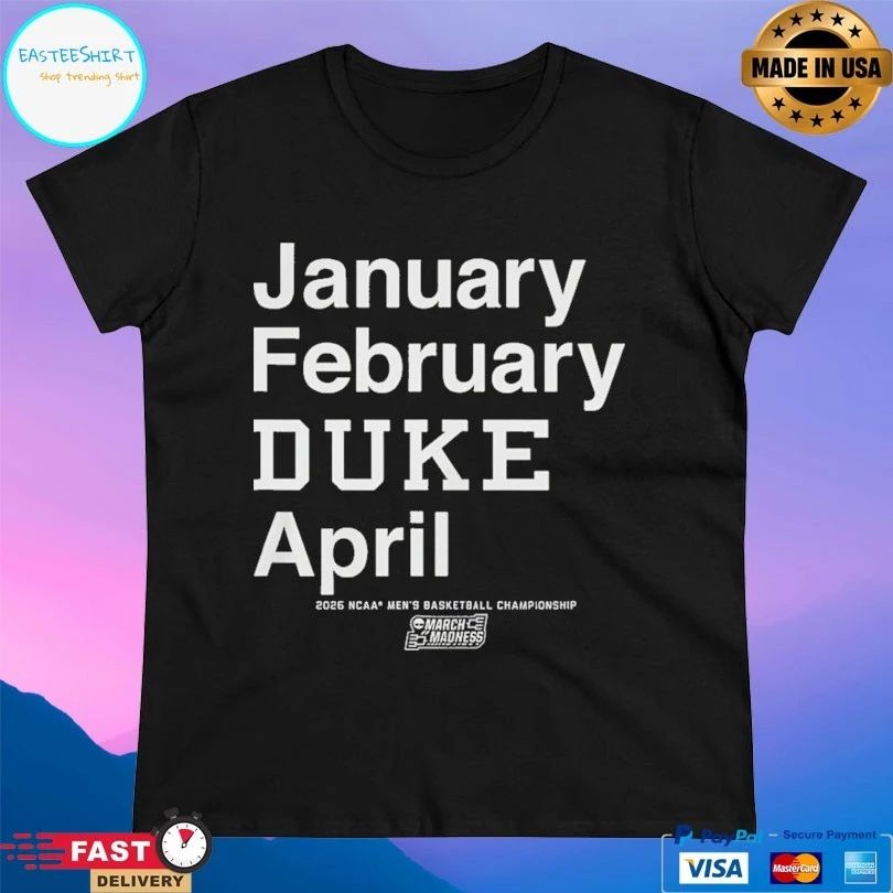 Blue Devils January February Duke April 2026 Ncaa Men’s Basketball Championship March Madness T-shirts