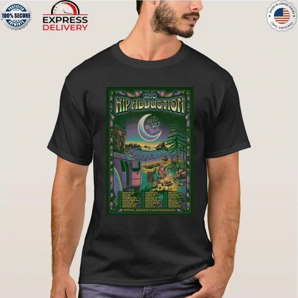 The Hip Abduction Into The Wild Tour 26 Shirt