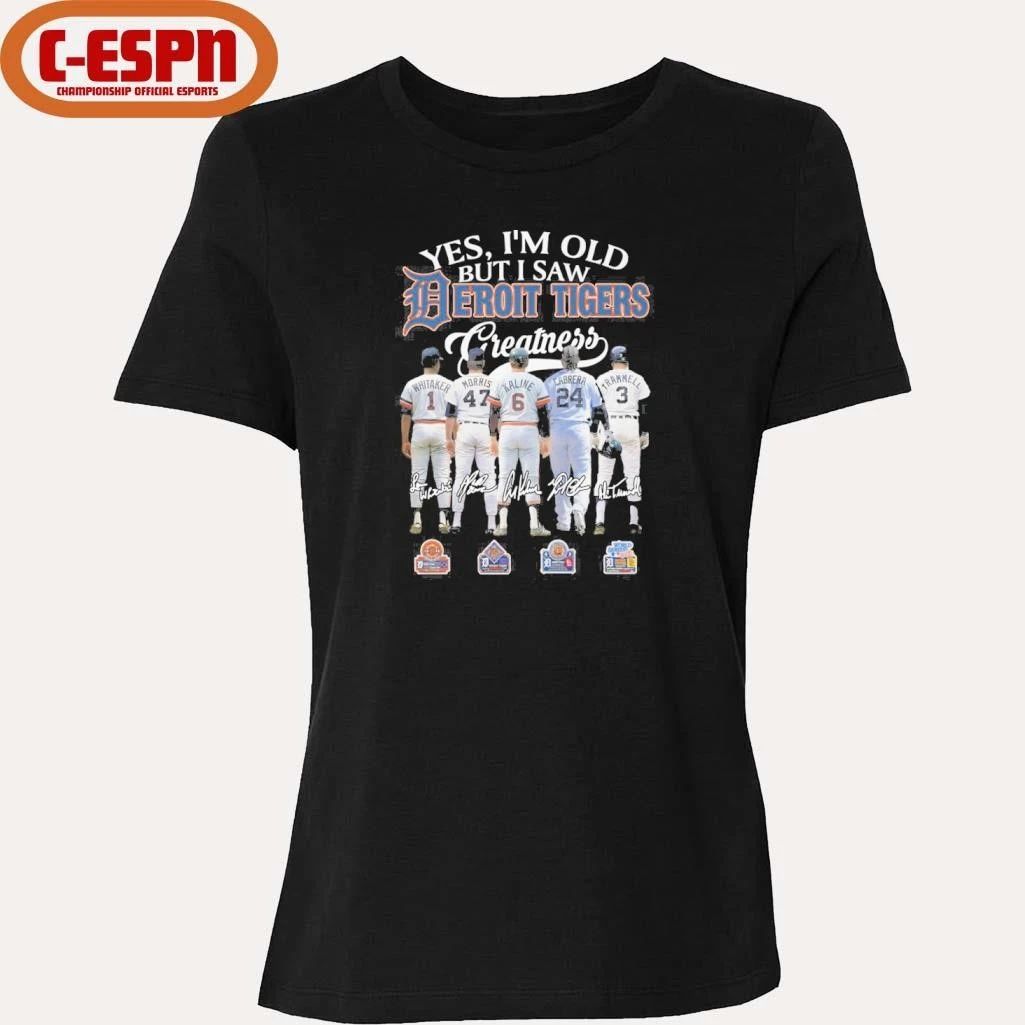 Yes, I’m Old But I Saw Detroit Tigers Legends Greatness T-Shirt