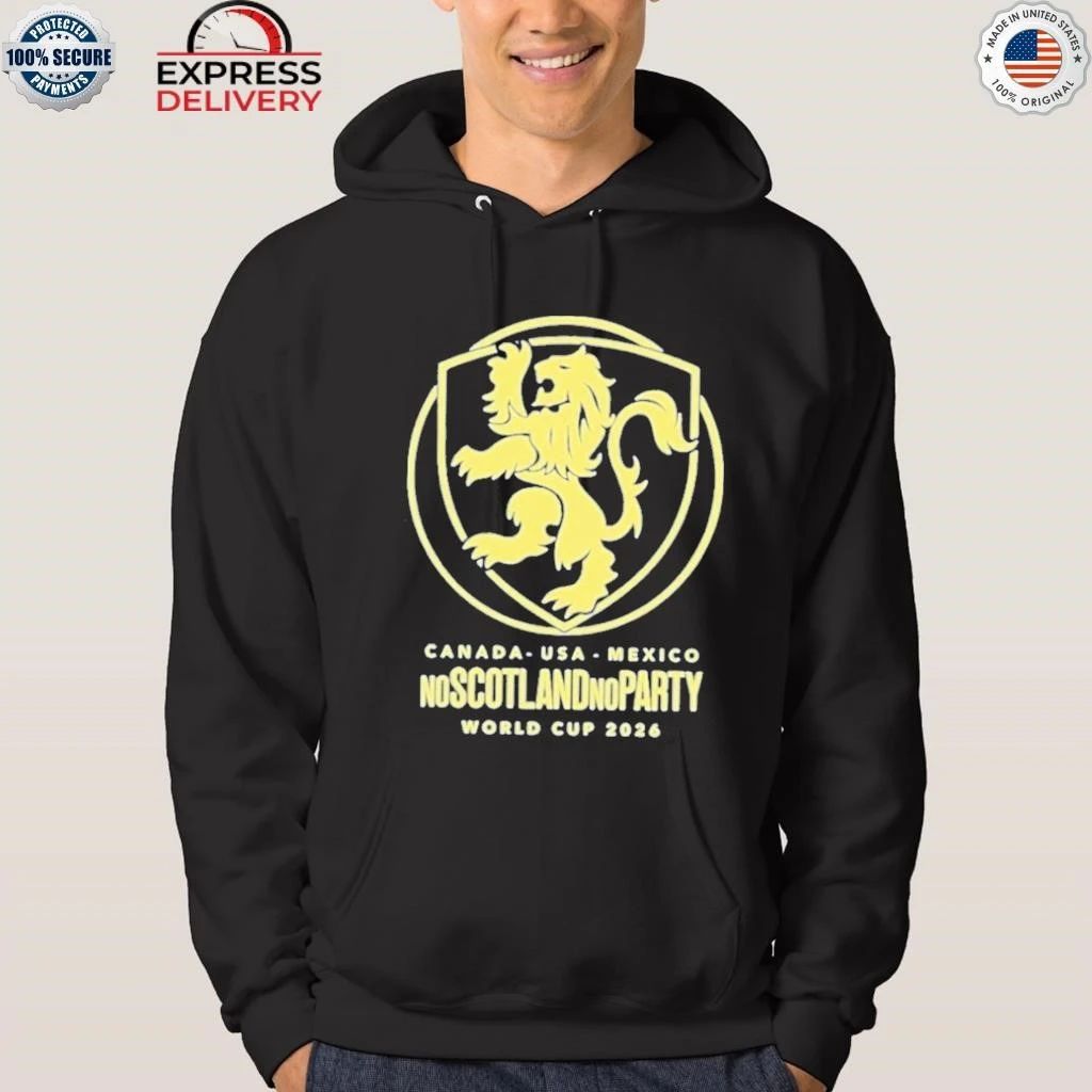 Scotland World Cup 2026 No Scotland No Party Football Shirt