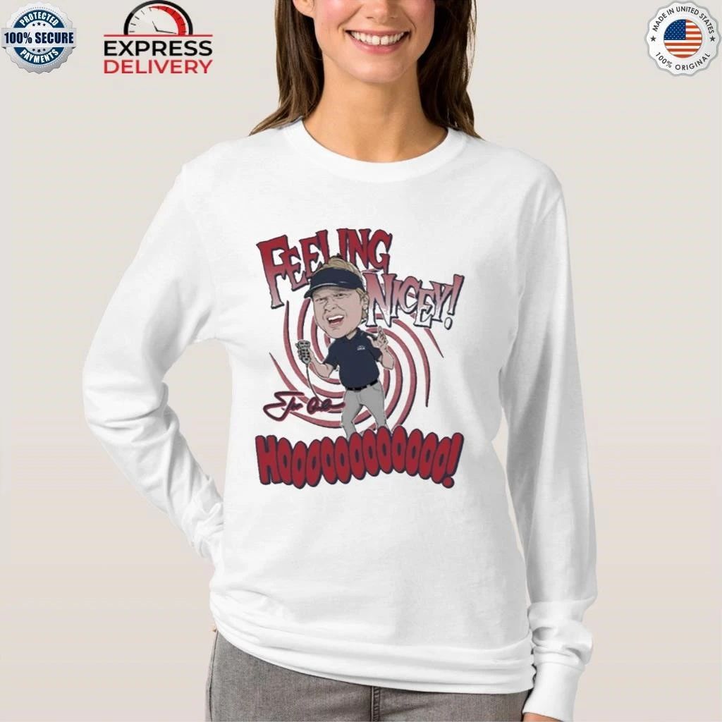 Coach Jon Gruden Feeling Nicey Hoooooooooooo Signature Shirt
