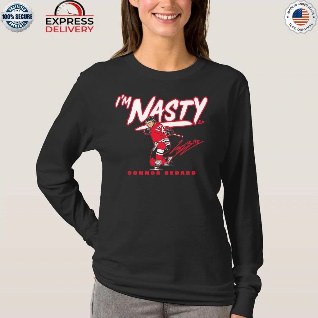 Connor Bedard I’m Nasty Shirt