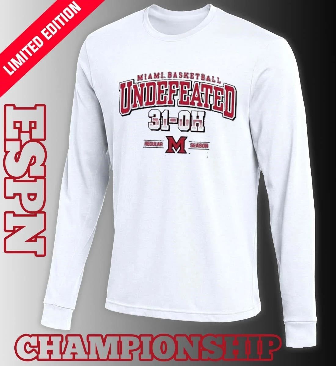 Miami Redhawks Basketball Undefeated 31-OH Regular Season Shirt
