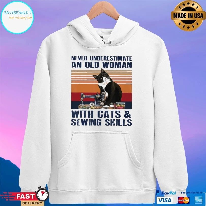 Never Underestimate An Old Woman With Cats And Sewing Skills T-shirt
