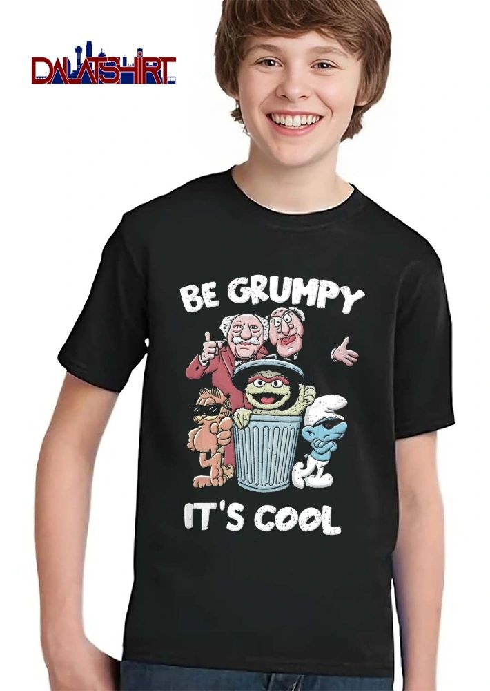 Be Grumpy It S Cool Statler Waldorf Oscar Garfield Smurf Cartoon shirt