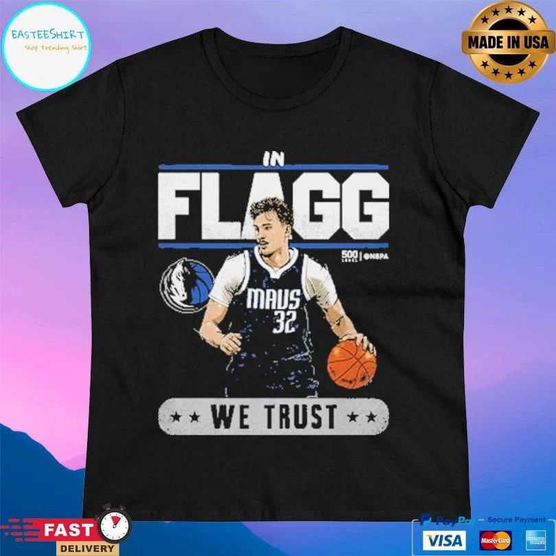Cooper Flagg We Trust Dallas Mavericks Trust Basketball T-shirts