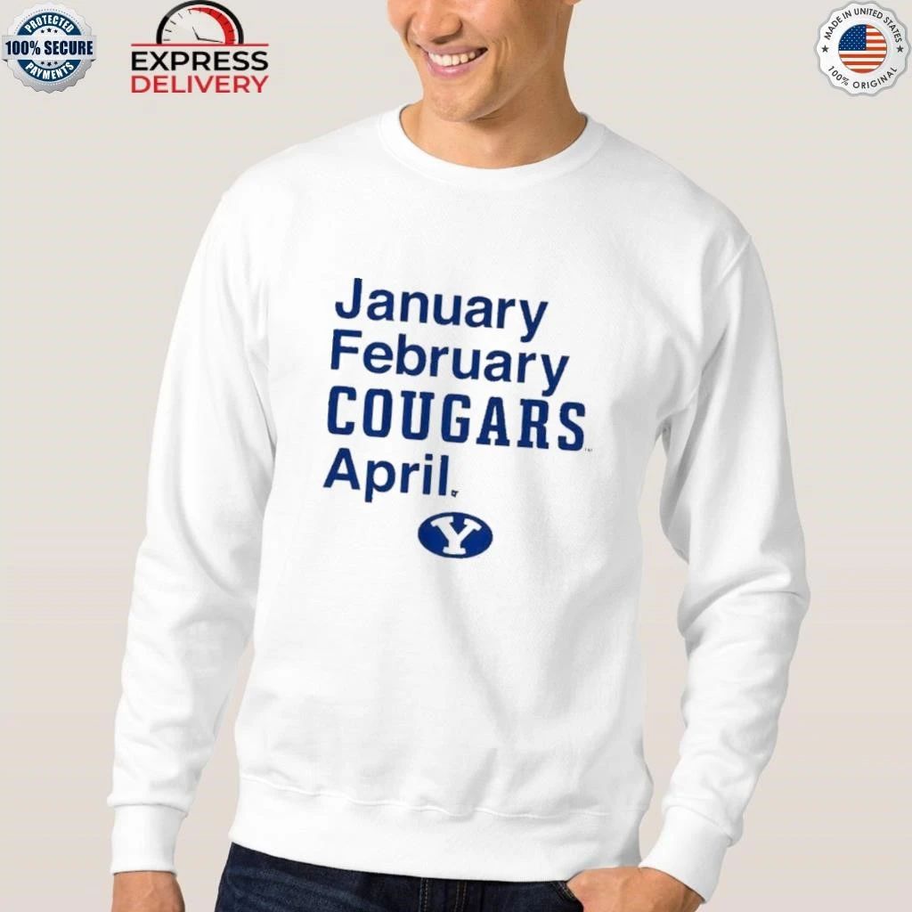 BYU Basketball January February Cougars April Shirt