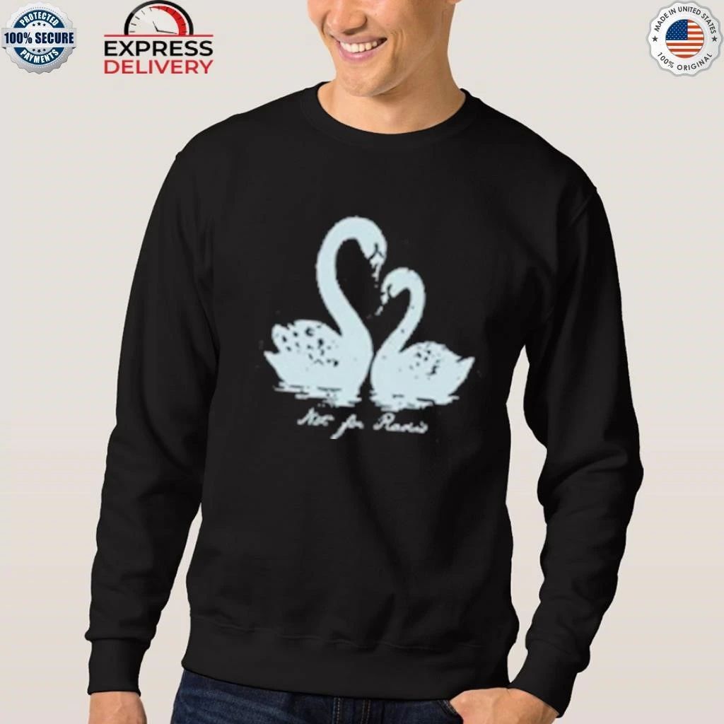 Notforradio Swan Lovers Shirt