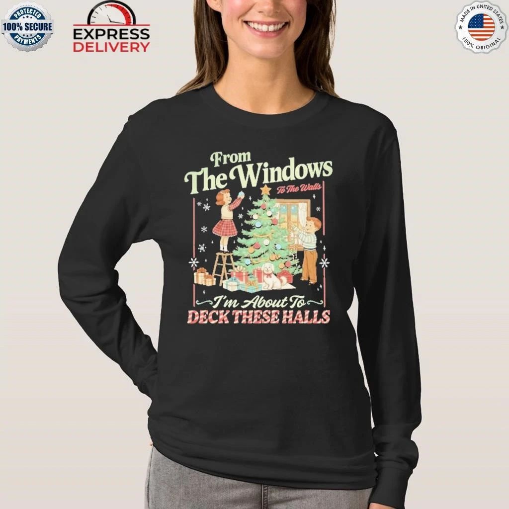 Christmas From The Windows To The Walls 2025 Shirt