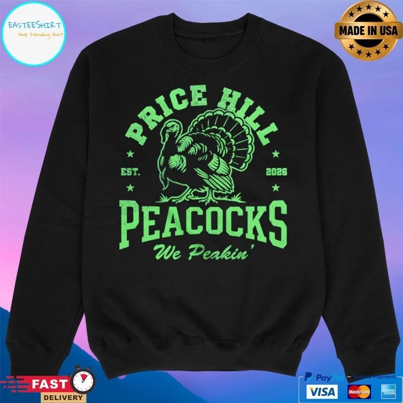 Price Hill Peacocks We Peakin Est 2026 T-shirts