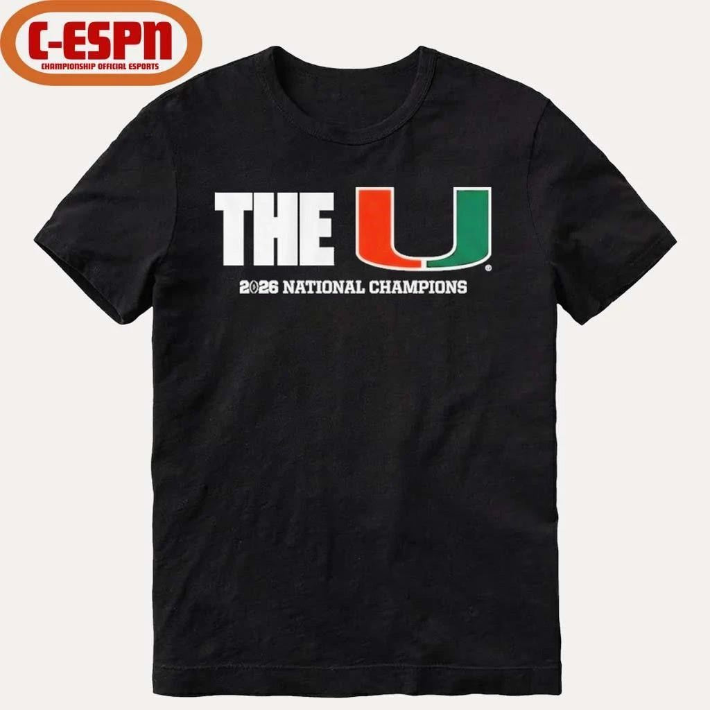 The U National Champions 2026 Miami Football T-Shirt