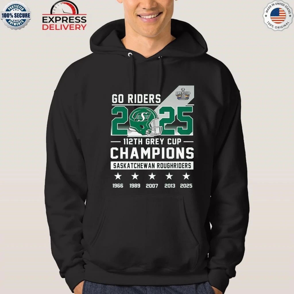 Go Riders 2025 112th Grey Cup Champions Saskatchewan Roughriders Shirt