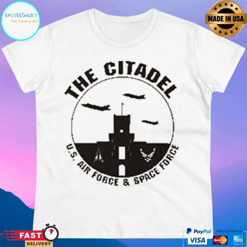 The Citadel Us Air Force And Space Force T-shirt