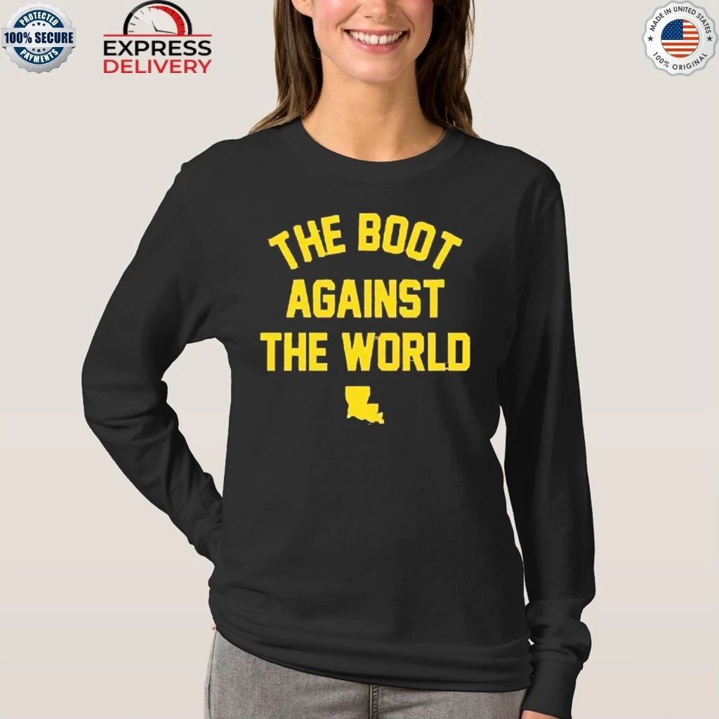 The Boot Against the World Shirt
