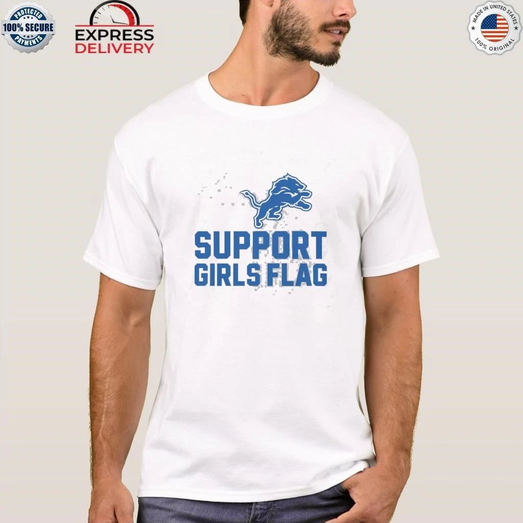Support Girls Flag Detroit Lions Shirt
