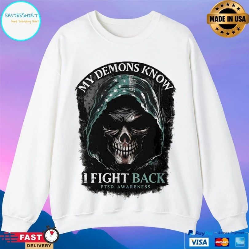 My Demons Know I Fight Back Ptsd Awareness Skull T-shirt