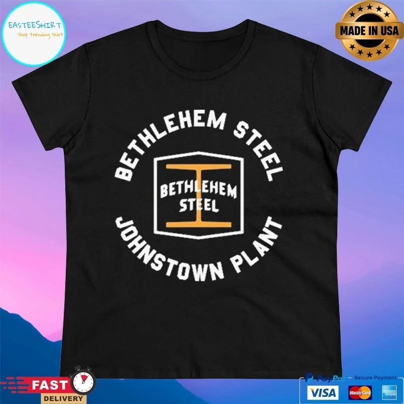 Bethlehem Steel Bethlehem Steel Johnstown Plant T-shirts