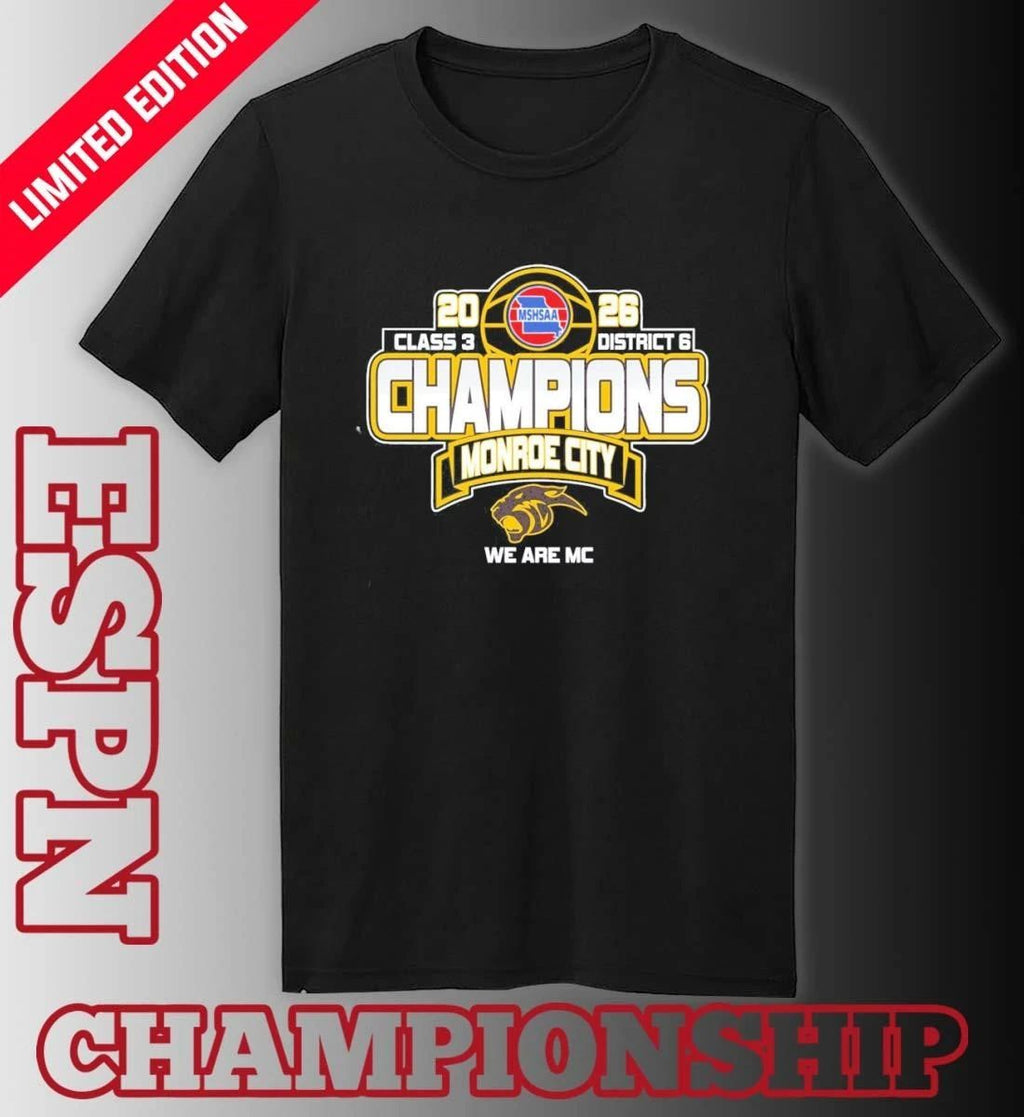 Monroe City Basketball 2026 MSHSAA Class 3 District 6 Champions Shirt