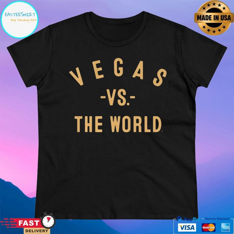 Vegas Vs The World Shirt