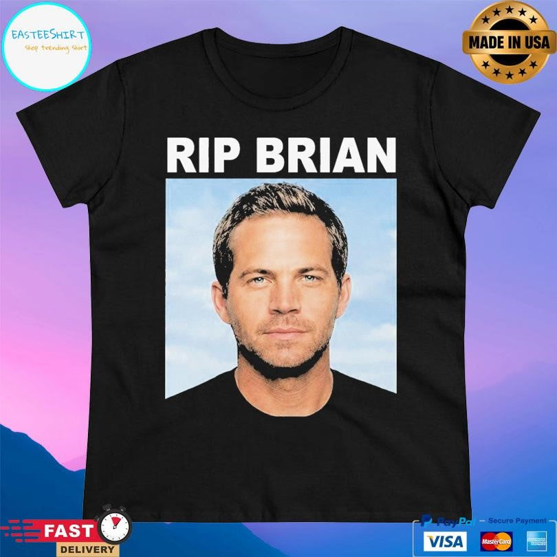 Vin Diesel Rip Brian Shirt