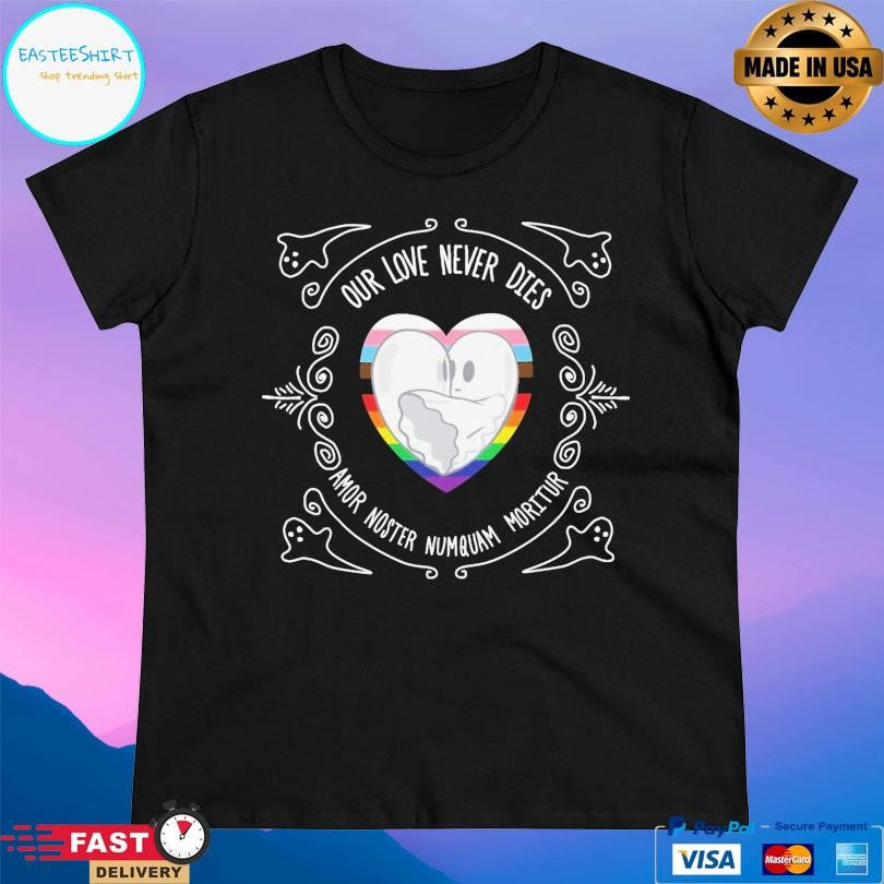 Watcher Our Love Never Dies Shirt