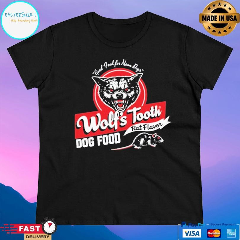 Wolf’s Tooth Dog Food Rat Flavor Shirt