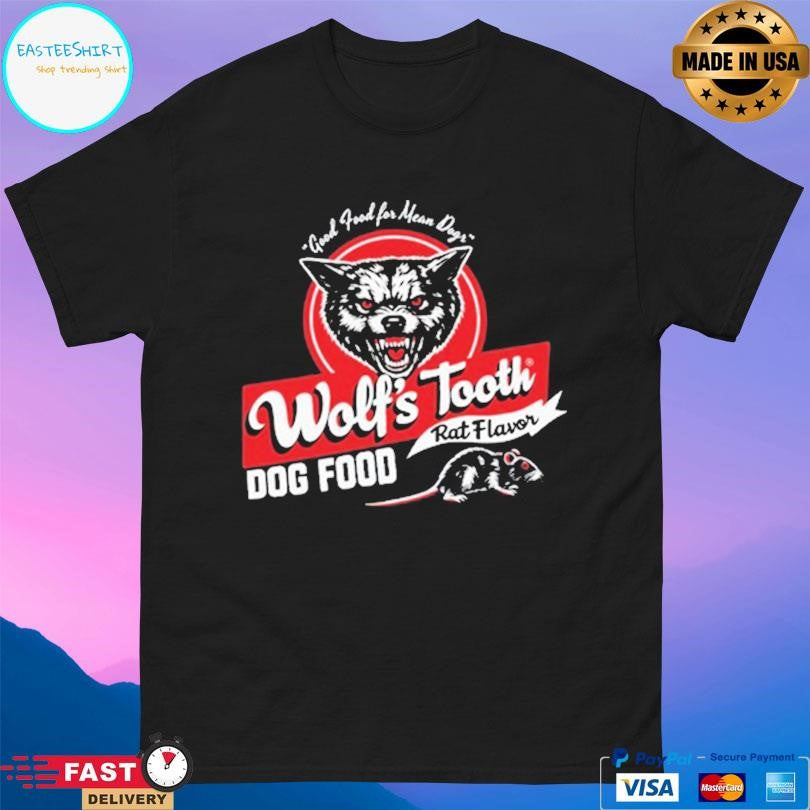 Wolf’s Tooth Dog Food Rat Flavor Shirt