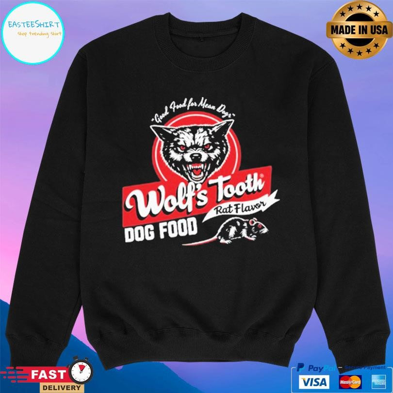 Wolf’s Tooth Dog Food Rat Flavor Shirt